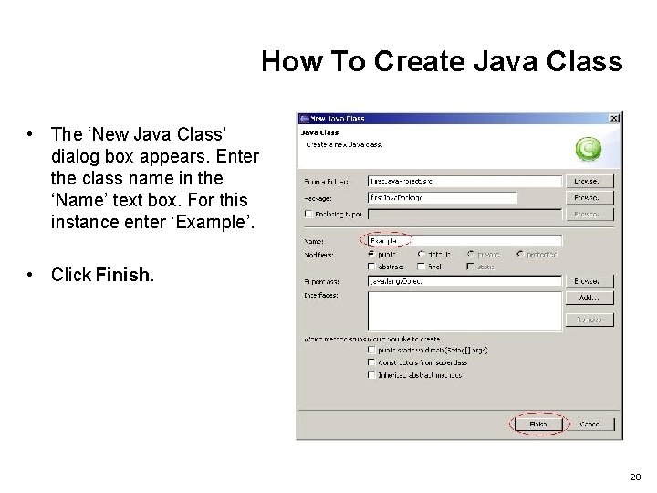 How To Create Java Class • The ‘New Java Class’ dialog box appears. Enter