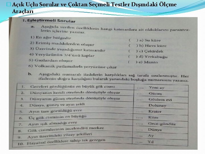 � Açık Uçlu Sorular ve Çoktan Seçmeli Testler Dışındaki Ölçme Araçları 