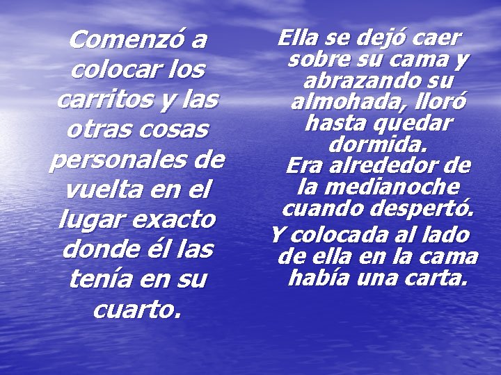 Comenzó a colocar los carritos y las otras cosas personales de vuelta en el Comenzó a colocar los carritos y las otras cosas personales de vuelta en el