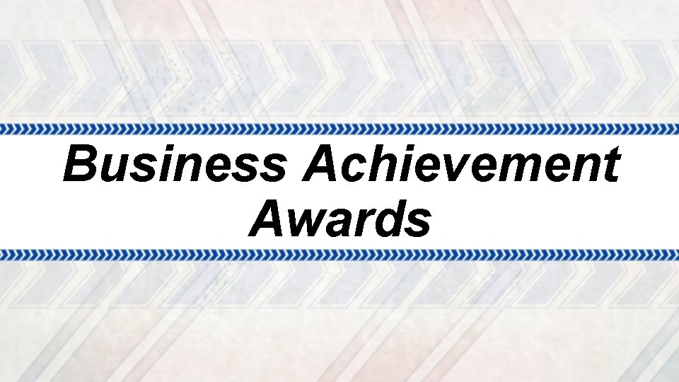 Business Achievement Awards 