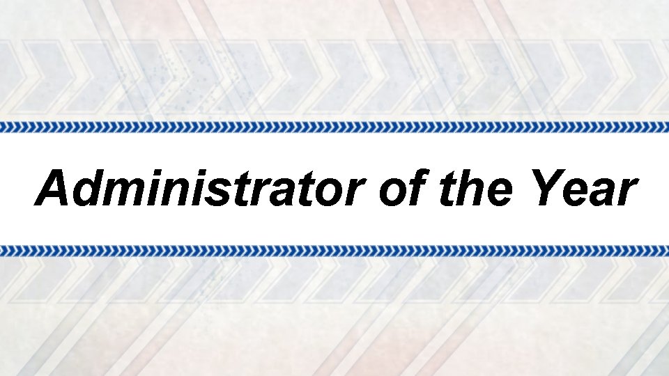 Administrator of the Year 