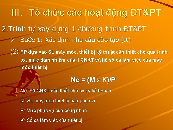 III. Tổ chức các hoạt động ĐT&PT 2. Trình tự xây dựng 1 chương