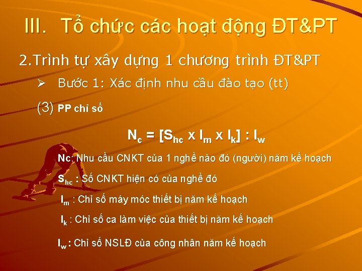 III. Tổ chức các hoạt động ĐT&PT 2. Trình tự xây dựng 1 chương