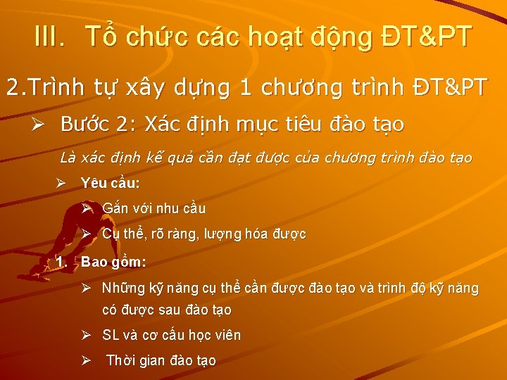 III. Tổ chức các hoạt động ĐT&PT 2. Trình tự xây dựng 1 chương