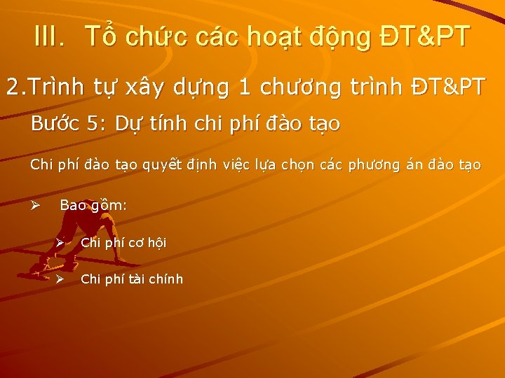 III. Tổ chức các hoạt động ĐT&PT 2. Trình tự xây dựng 1 chương