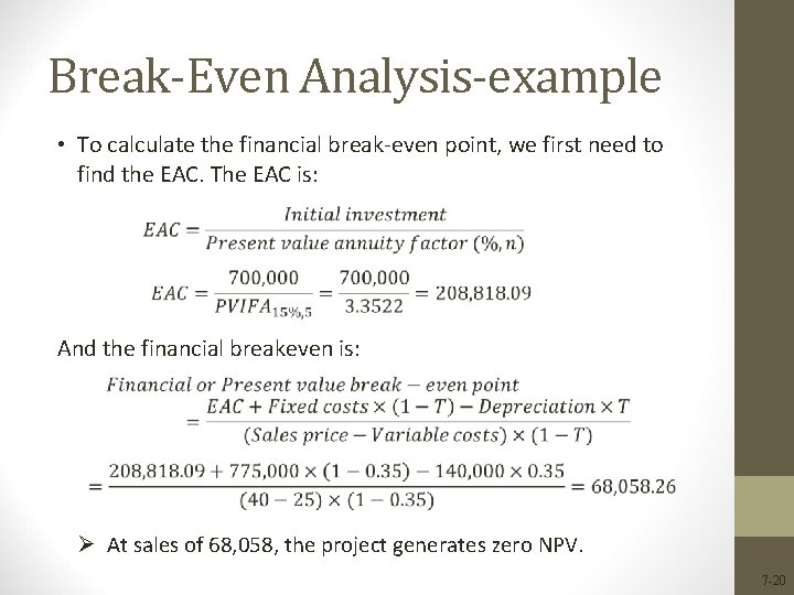 Break-Even Analysis-example • To calculate the financial break-even point, we first need to find Break-Even Analysis-example • To calculate the financial break-even point, we first need to find