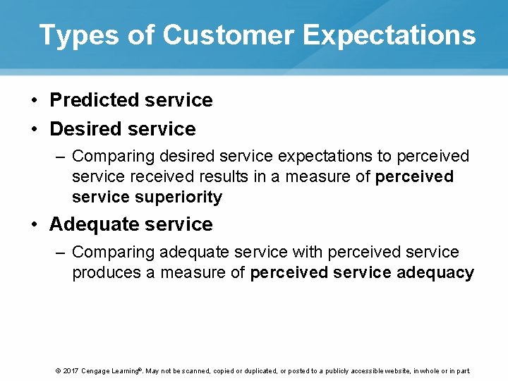 Types of Customer Expectations • Predicted service • Desired service – Comparing desired service