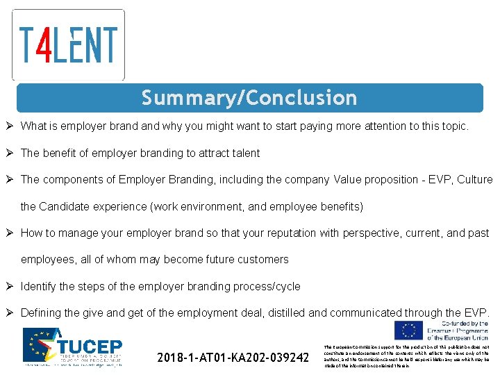 Summary/Conclusion Ø What is employer brand why you might want to start paying more