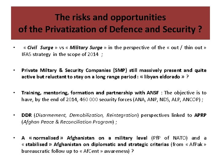 The risks and opportunities of the Privatization of Defence and Security ? • «