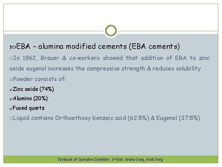  EBA – alumina modified cements (EBA cements) In 1962, Brauer & co-workers showed