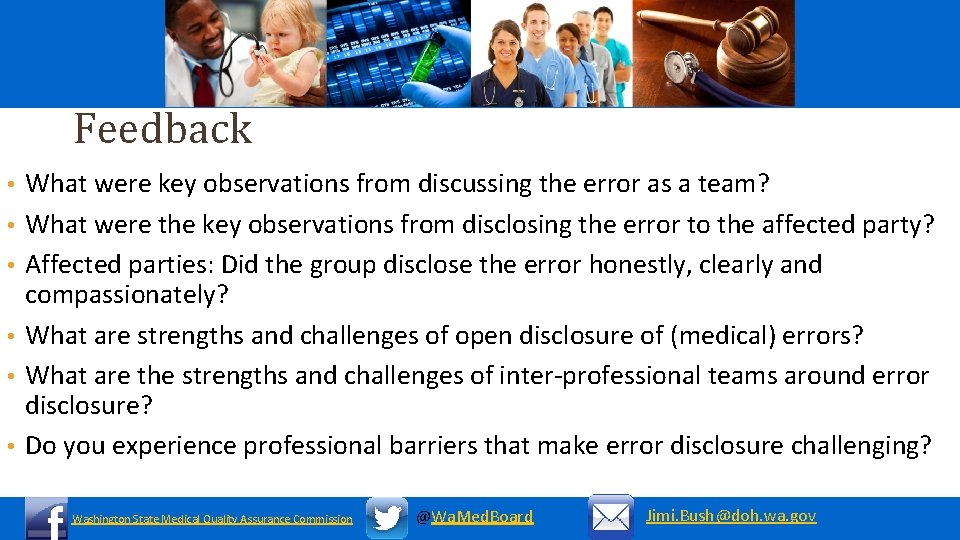 Feedback • • • What were key observations from discussing the error as a