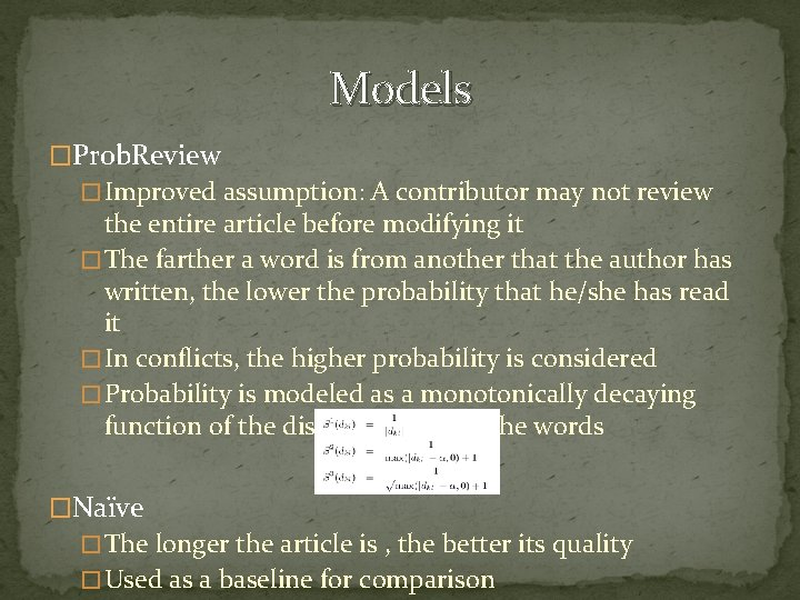 Models �Prob. Review � Improved assumption: A contributor may not review the entire article