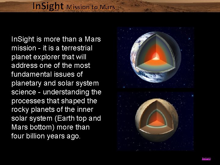 In. Sight Mission to Mars In. Sight is more than a Mars mission -