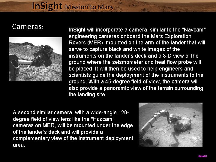 In. Sight Mission to Mars Cameras: In. Sight will incorporate a camera, similar to