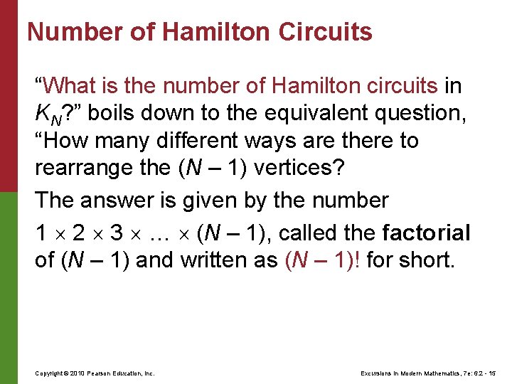 Number of Hamilton Circuits “What is the number of Hamilton circuits in KN? ”