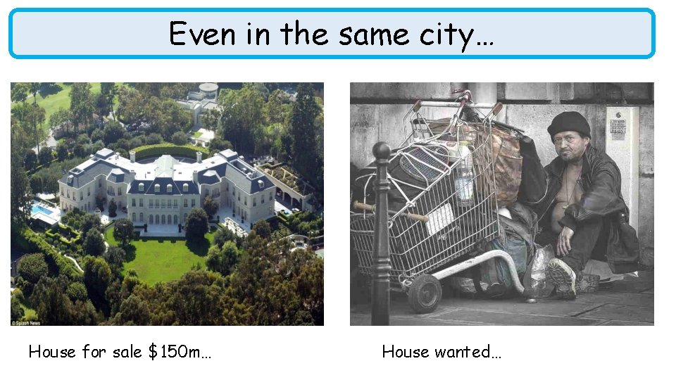 Even in the same city… House for sale $150 m… House wanted… 