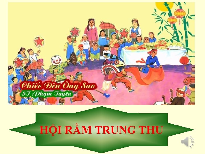 HỘI RẰM TRUNG THU 