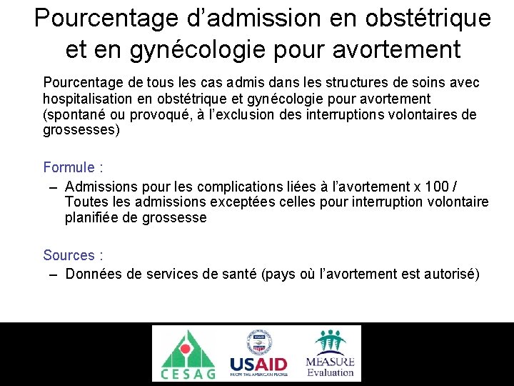 Pourcentage d’admission en obstétrique et en gynécologie pour avortement Pourcentage de tous les cas