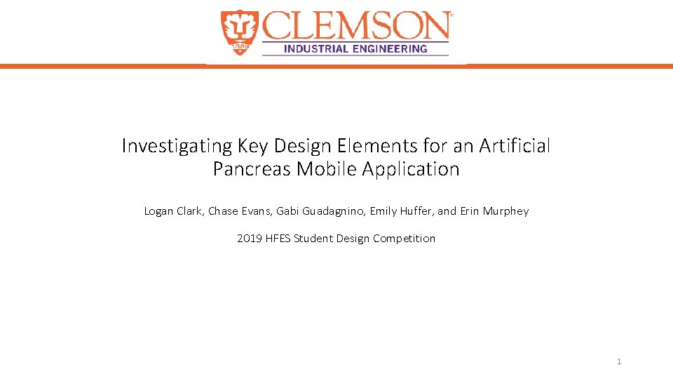 Investigating Key Design Elements for an Artificial Pancreas Mobile Application Logan Clark, Chase Evans,