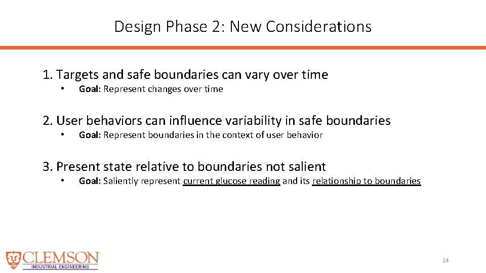 Design Phase 2: New Considerations 1. Targets and safe boundaries can vary over time