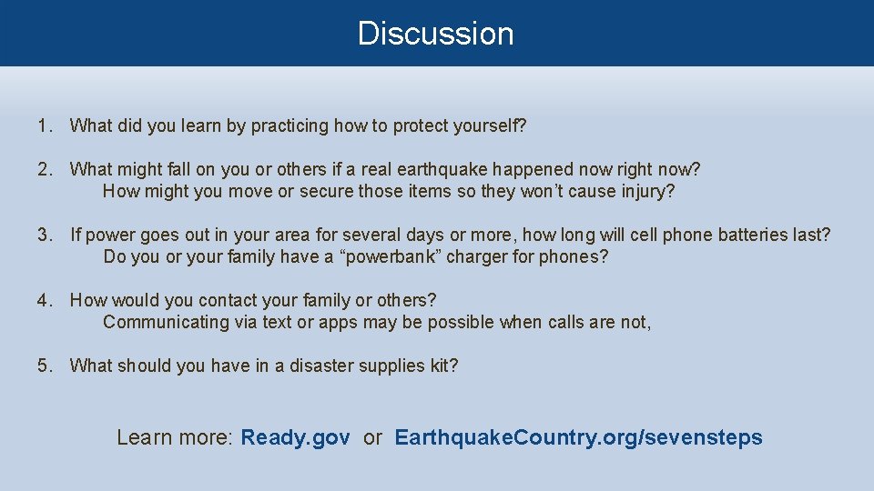 Discussion 1. What did you learn by practicing how to protect yourself? 2. What