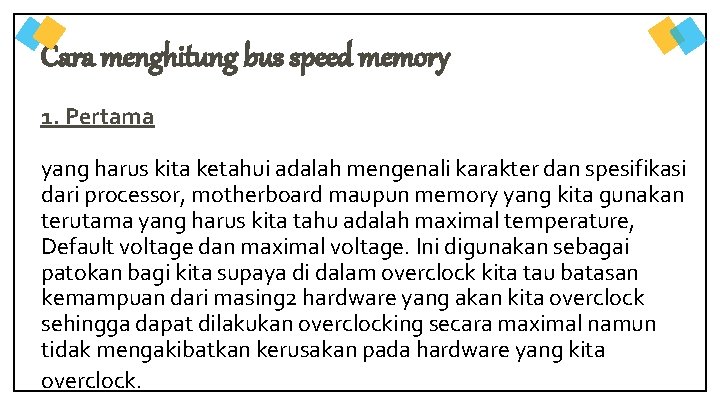 Cara menghitung bus speed memory 1. Pertama yang harus kita ketahui adalah mengenali karakter