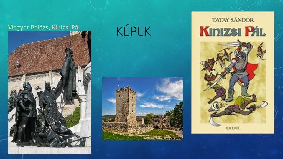 Magyar Balázs, Kinizsi Pál KÉPEK Magyar Balázs, Kinizsi Pál KÉPEK