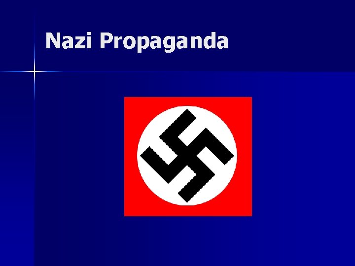 Nazi Propaganda 