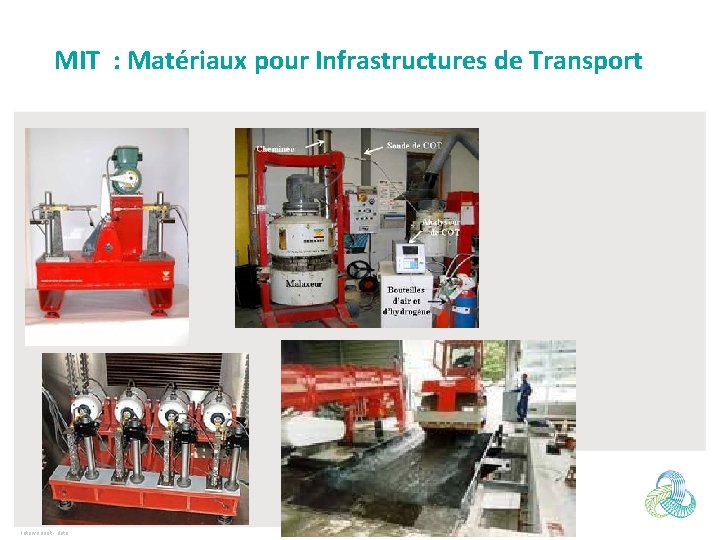MIT : Matériaux pour Infrastructures de Transport Intervenant - date 