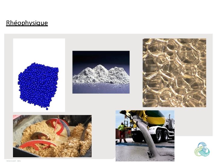 Rhéophysique Intervenant - date 