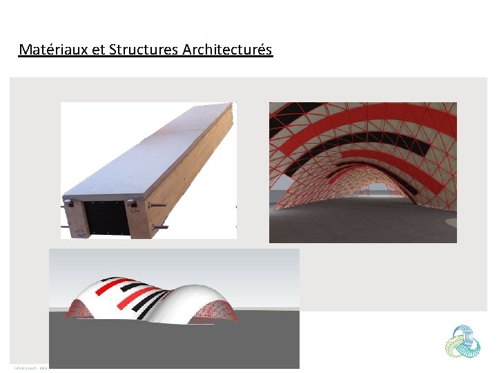 Matériaux et Structures Architecturés Intervenant - date 