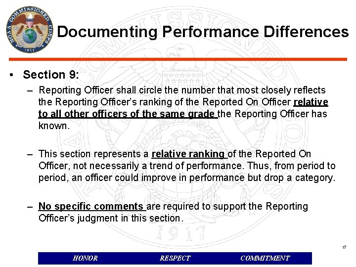 Documenting Performance Differences • Section 9: – Reporting Officer shall circle the number that