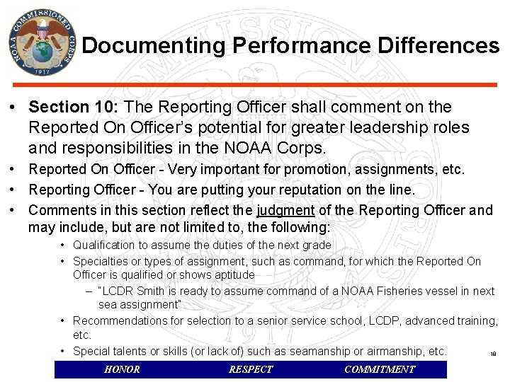 Documenting Performance Differences • Section 10: The Reporting Officer shall comment on the Reported