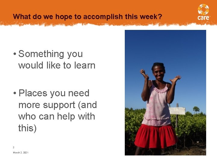 What do we hope to accomplish this week? • Something you would like to