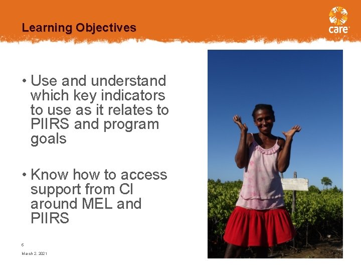 Learning Objectives • Use and understand which key indicators to use as it relates