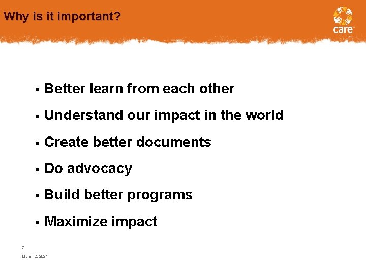 Why is it important? § Better learn from each other § Understand our impact