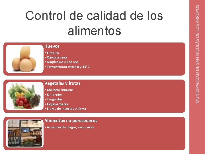 Control de calidad de los alimentos Huevos • Limpios • Cáscara sana • Maples