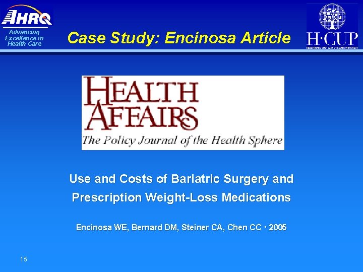 Advancing Excellence in Health Care Case Study: Encinosa Article Use and Costs of Bariatric