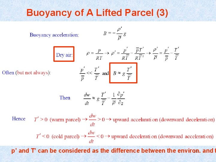Buoyancy of A Lifted Parcel (3) p’ and T’ can be considered as the