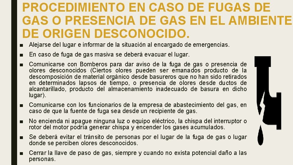 PROCEDIMIENTO EN CASO DE FUGAS DE GAS O PRESENCIA DE GAS EN EL AMBIENTE