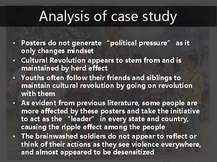 Analysis of case study • Posters do not generate “political pressure” as it only