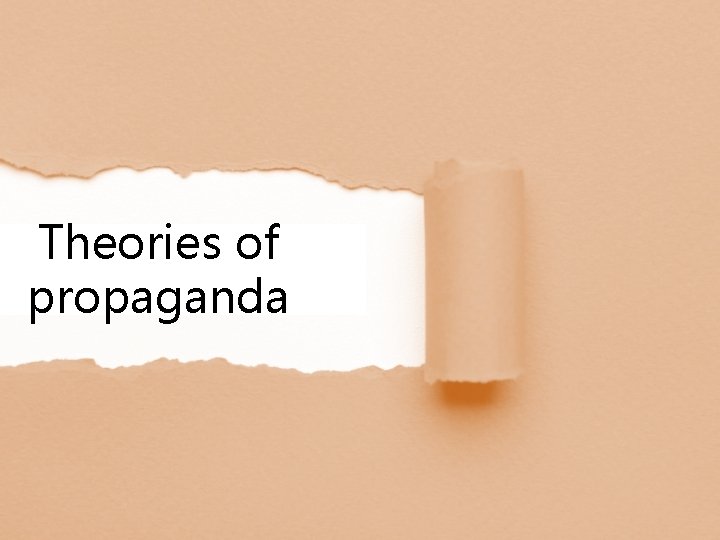Theories of propaganda 