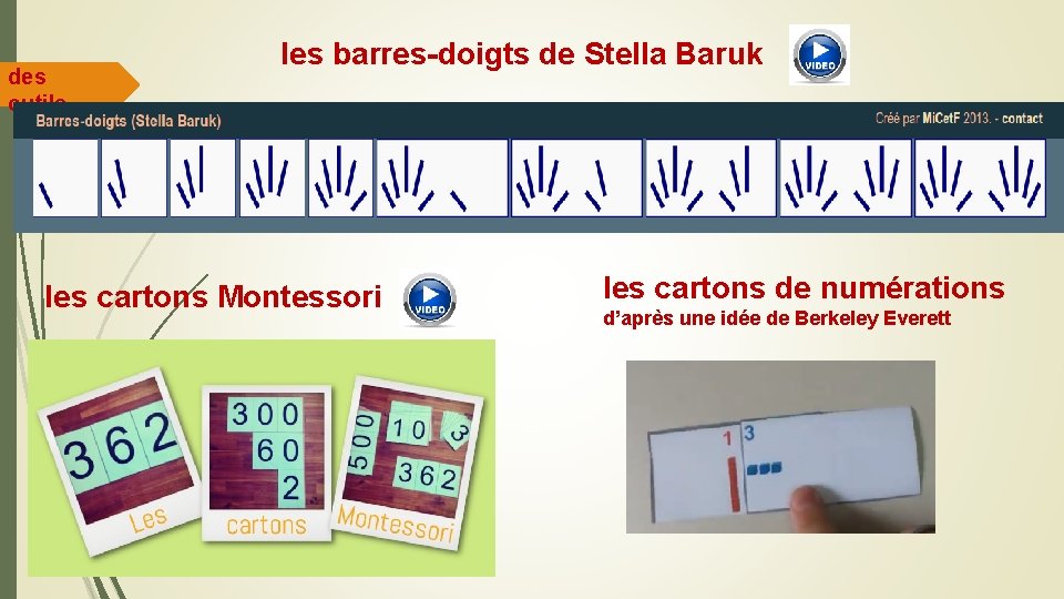 des outils les barres-doigts de Stella Baruk les cartons Montessori les cartons de numérations