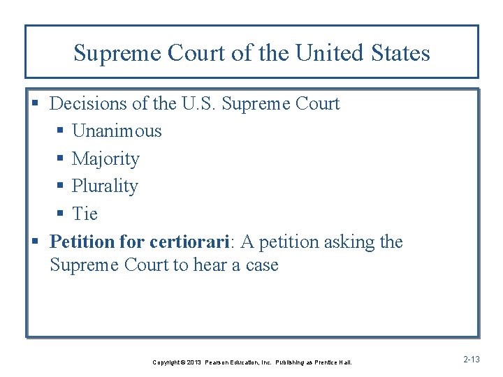 Supreme Court of the United States § Decisions of the U. S. Supreme Court Supreme Court of the United States § Decisions of the U. S. Supreme Court