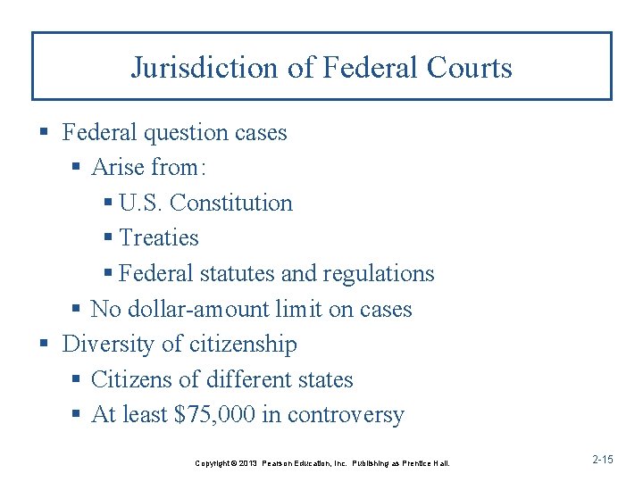 Jurisdiction of Federal Courts § Federal question cases § Arise from: § U. S. Jurisdiction of Federal Courts § Federal question cases § Arise from: § U. S.