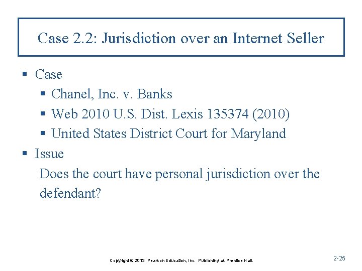 Case 2. 2: Jurisdiction over an Internet Seller § Case § Chanel, Inc. v. Case 2. 2: Jurisdiction over an Internet Seller § Case § Chanel, Inc. v.