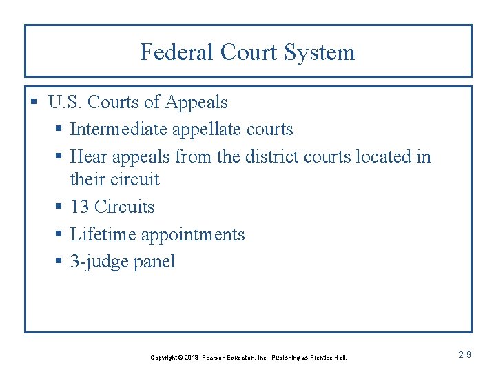 Federal Court System § U. S. Courts of Appeals § Intermediate appellate courts § Federal Court System § U. S. Courts of Appeals § Intermediate appellate courts §