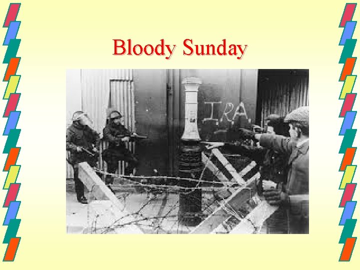 Bloody Sunday 