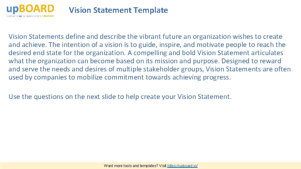 Vision Statement Template Vision Statements define and describe the vibrant future an organization wishes