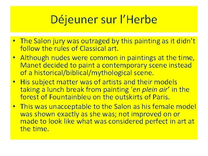 Déjeuner sur l’Herbe • The Salon jury was outraged by this painting as it